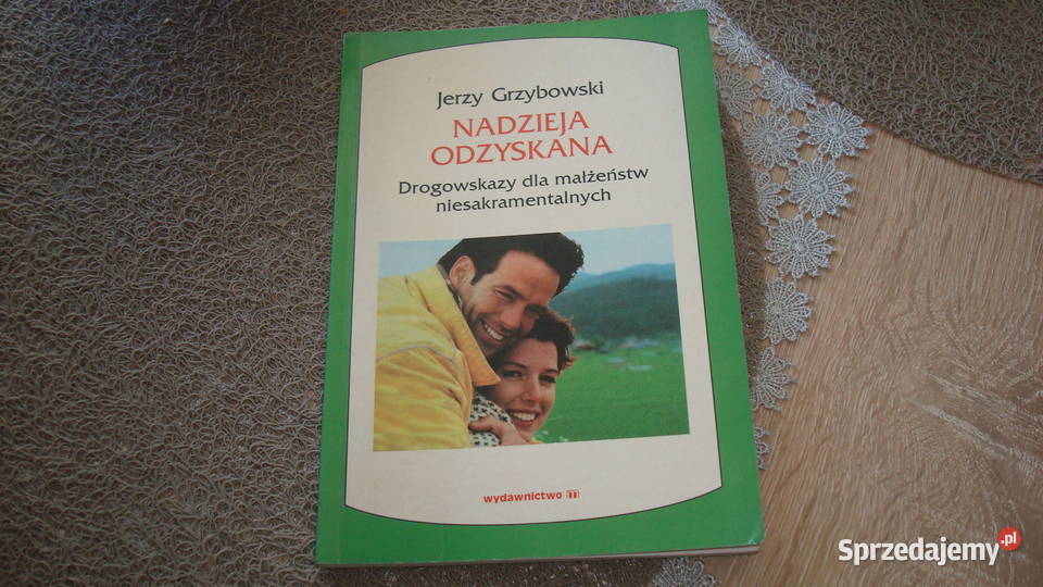 Nadzieja odzyskana Grzybowski js Kruszwica