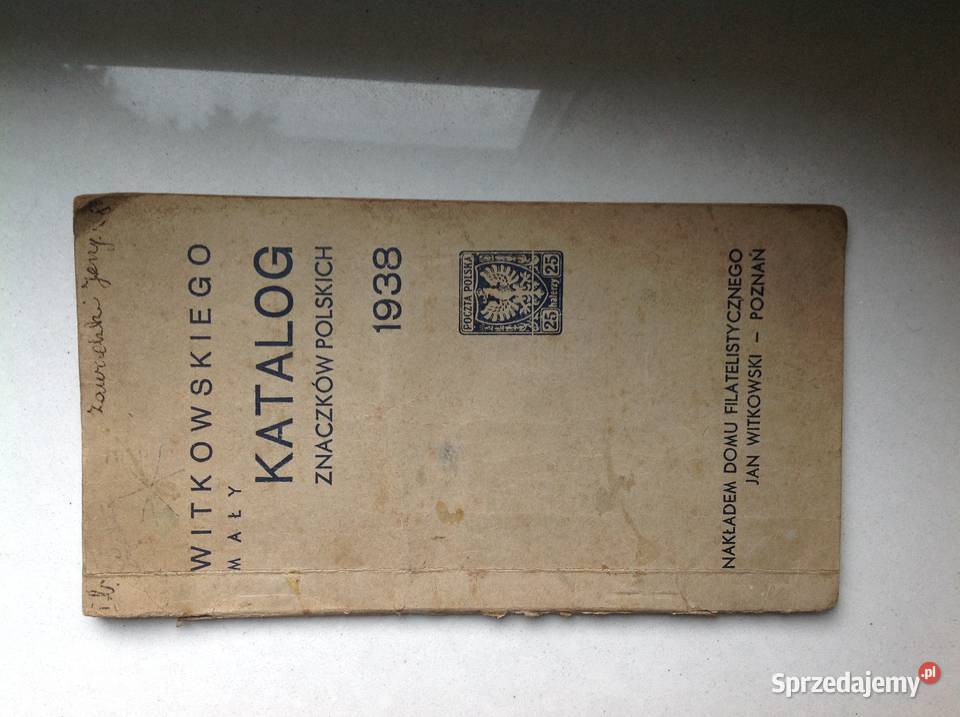 Mały Katalog Znaczków Polskich Witkowskiego 1938 Filatelistyka Katowice sprzedam