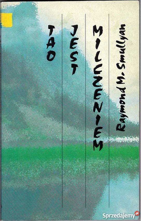 TAO JEST MILCZENIEM RAYMOND N SMULLYAN kujawsko-pomorskie Włocławek sprzedam