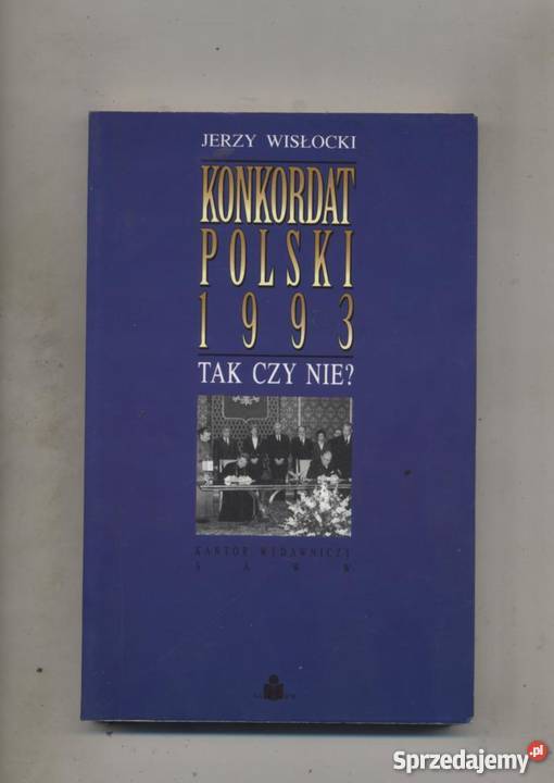 Konkordat Polski 1993 Tak czy nie zachodniopomorskie sprzedam