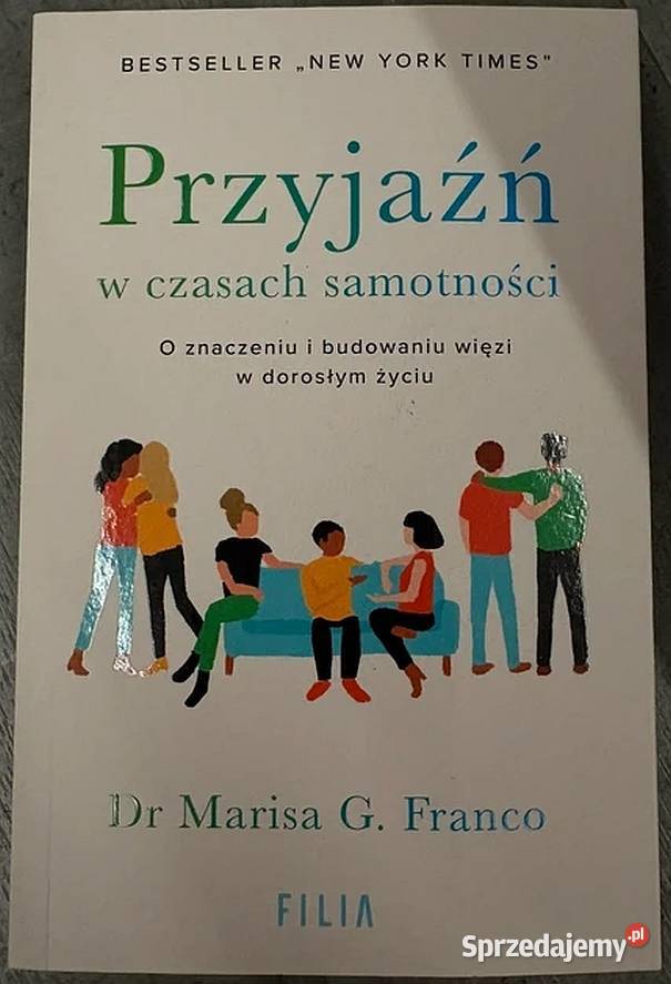 Przyjazn w czasach samotnosci O znaczeniu i