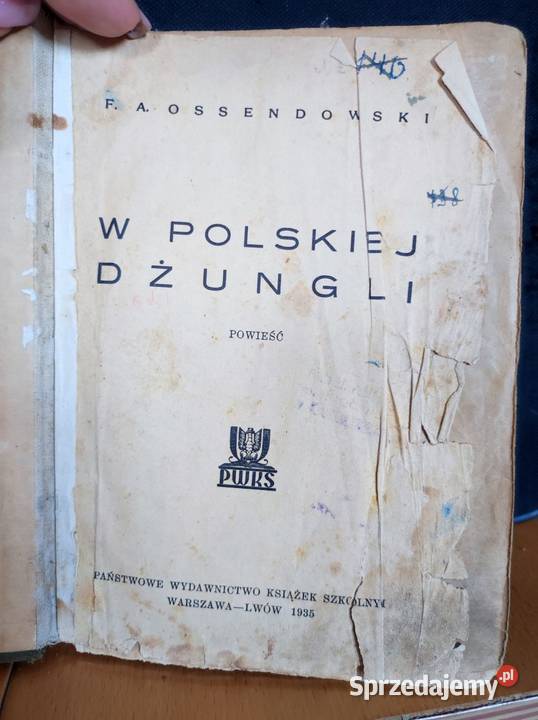 Ferdynand Antoni ossendowski w polskiej dżungli Podręczniki