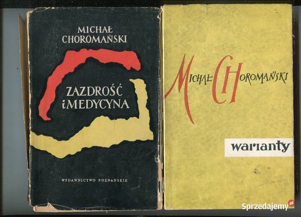 Zazdrość i medycyna Warianty Michał Choromański Rok wydania 1958 Szczecin sprzedam