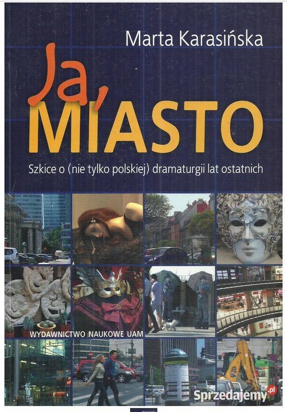 Ja miasto Szkice o nie polskiej dramaturgii lat Łódź sprzedam