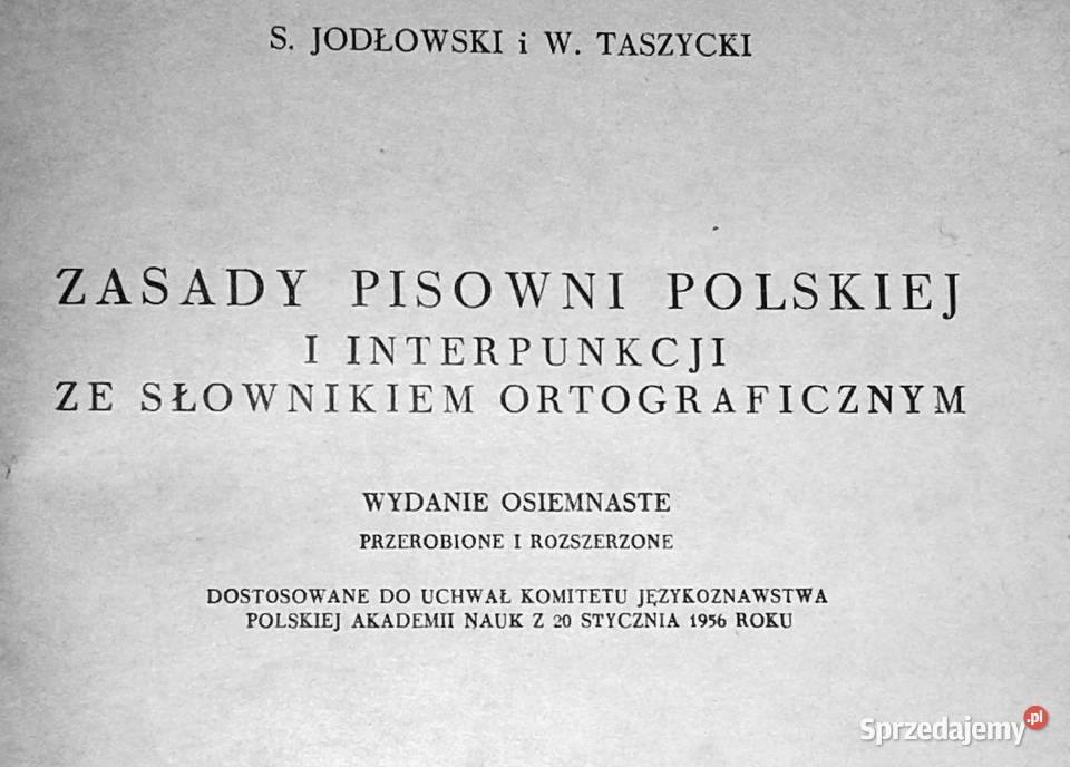 Zasady pisowni polskiej i interpunkcji S Rok wydania 1973 Chełm