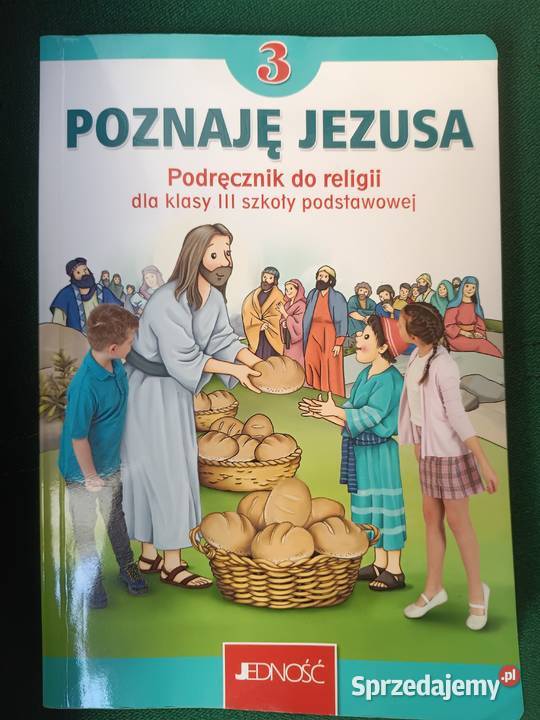Poznaję Jezusa podręcznik do religii klasy III Zbylitowska Góra