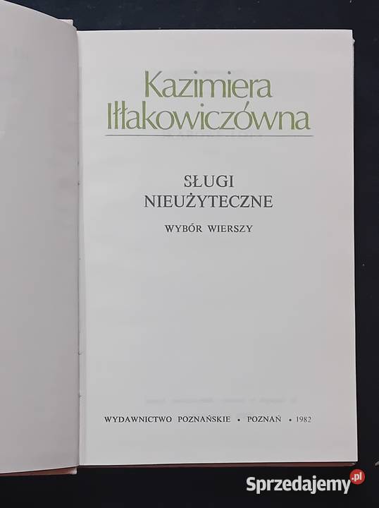 Kazimiera Iłłakowiczówna Sługi nieużyteczne Wyd Koźminek