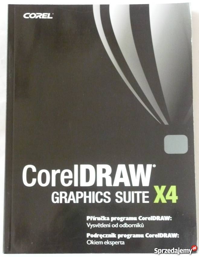 COREL DRAW GRAPHIC SUITE X4 PODRĘCZNIK PROGRAMU