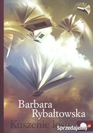 Kuszenie losu Barbara Rybałtowska literatura piękna - proza polska zachodniopomorskie Goleniów