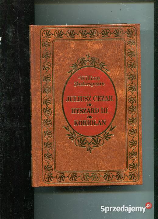 Juliusz Cezar Ryszard III Koriolan Shakespeare Szczecin