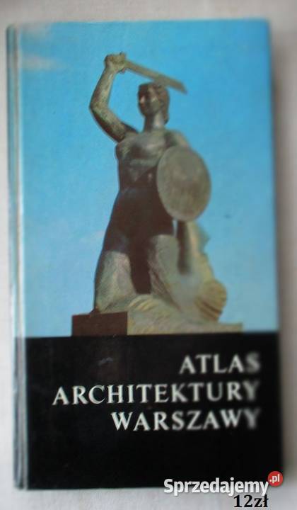 Atlas architektury Warszawy Warszawa pejzaż Łódź