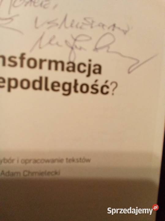 Transformacja czy niepodległość Chodakiewicz z Rok wydania 2014 Książki naukowe i popularnonaukowe Warszawa