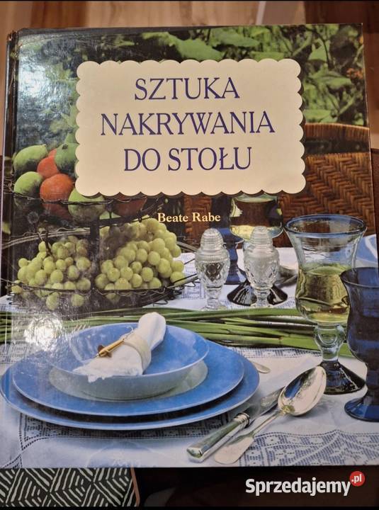 Książka poradnik Sztuka nakrywania do stołu Konin