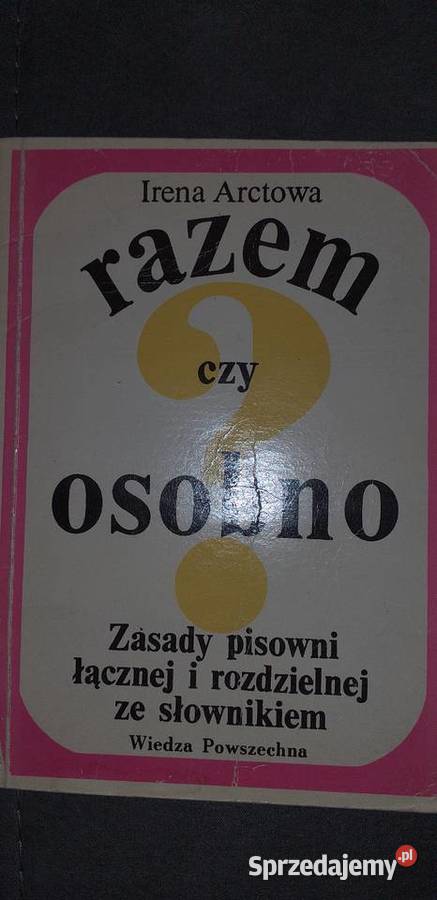 Razem czy osobno zasady pisowni miękka mazowieckie Legionowo