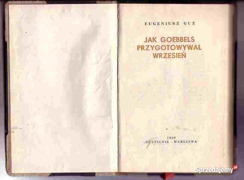 3111 GOEBBELS PRZYGOTOWYWAŁ WRZESIEŃ EUGENIUSZ G Książki naukowe i popularnonaukowe małopolskie