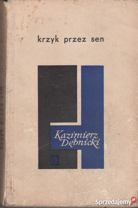 01868 KRZYK SEN KAZIMIERZ DĘBNICKI literatura piękna - proza polska Książki i Podręczniki Czyrna
