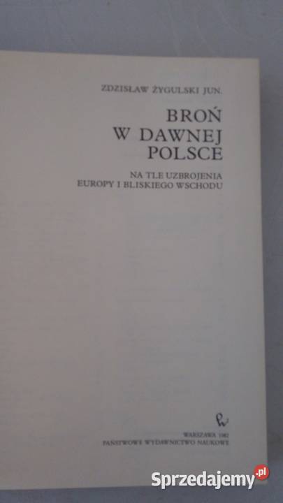 BROŃ W DAWNEJ POLSCE Z Żygulski Warszawa