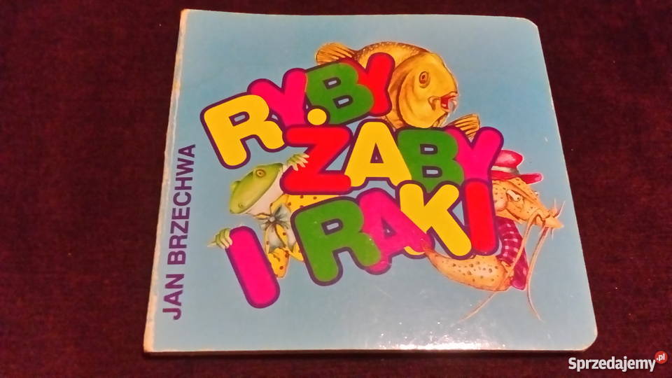 Ryby Żaby i Raki Jan Brzechwa Wrocław