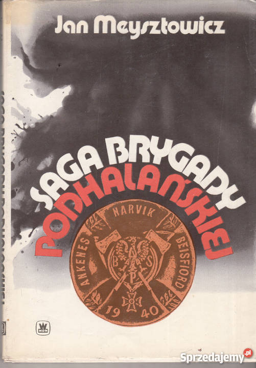 02385 SAGA BRYGADY PODHALAŃSKIEJ JAN MEYSZTOWICZ historyczne Czyrna