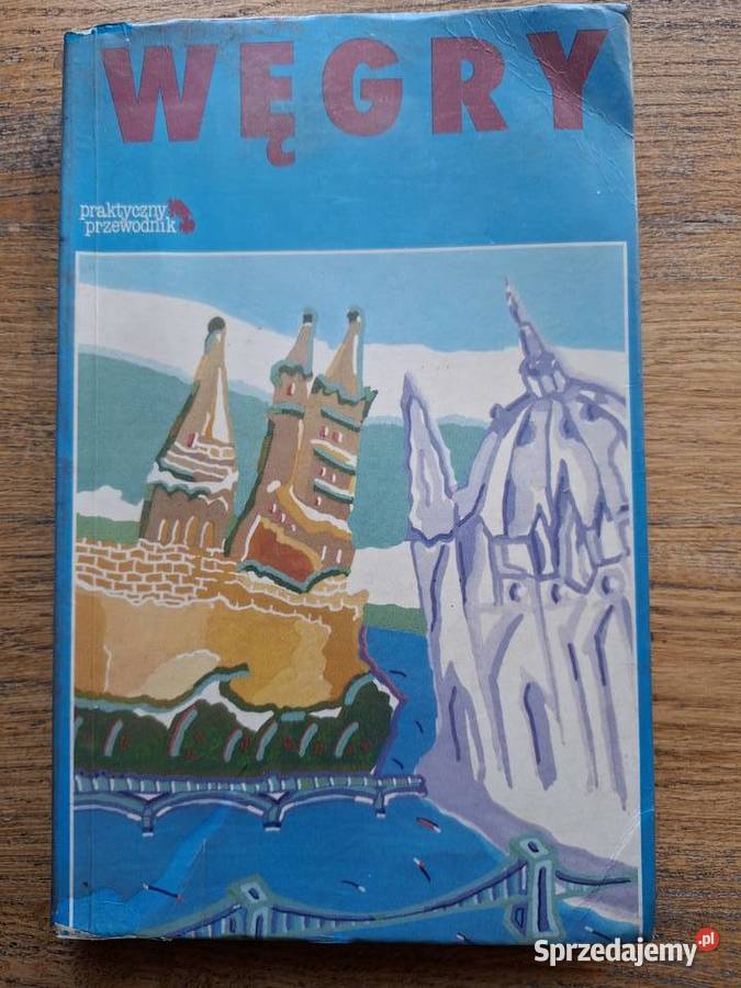 Węgry praktyczny przewodnik Pascal Rok wydania 1993 Mapy i przewodniki Kraków