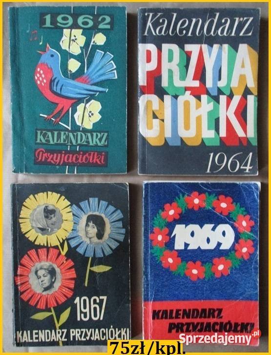 Kalendarz Przyjaciółki 4 1962 1964 1967 1969 łódzkie Łódź sprzedam
