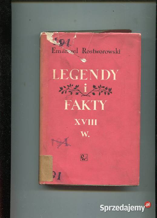 Legendy i fakty XVIII w Emanuel Rostworowski sprzedam
