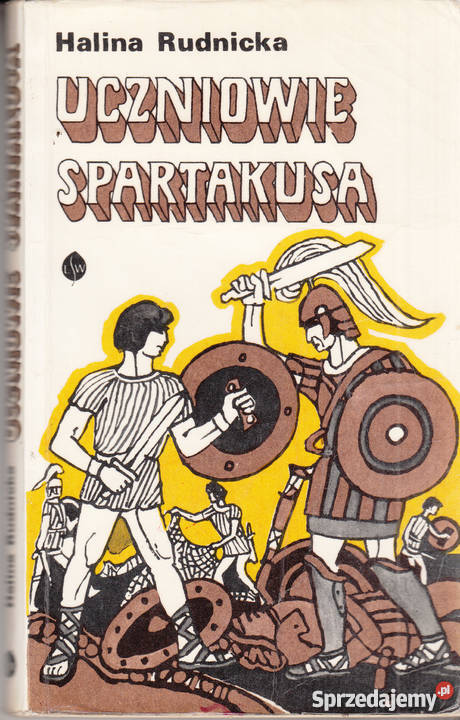 03147 UCZNIOWIE SPARTAKUSA HALINA RUDNICKA Czyrna