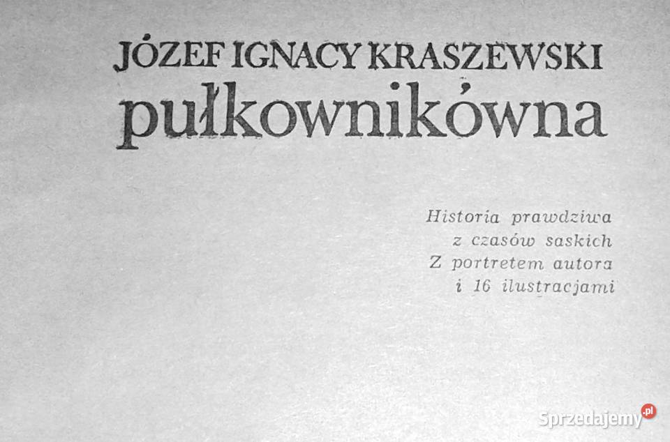Pułkownikówna Józef Ignacy Kraszewski twarda