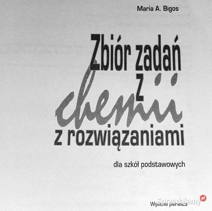 Zbiór zadań z chemii z rozwiązaniami Maria Rok wydania 1996 Chełm