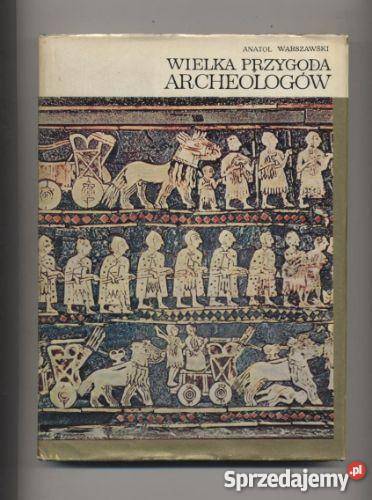 Wielka przygoda archeologów