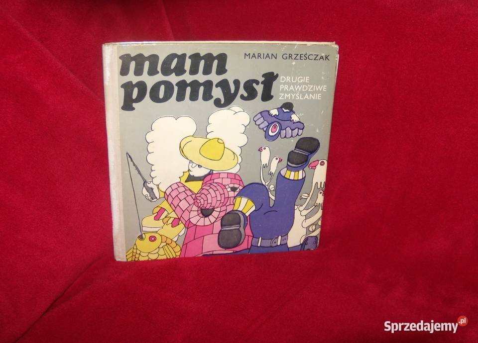 Mam pomysł Drugie prawdziwe zmyślanie Marian twarda Warszawa