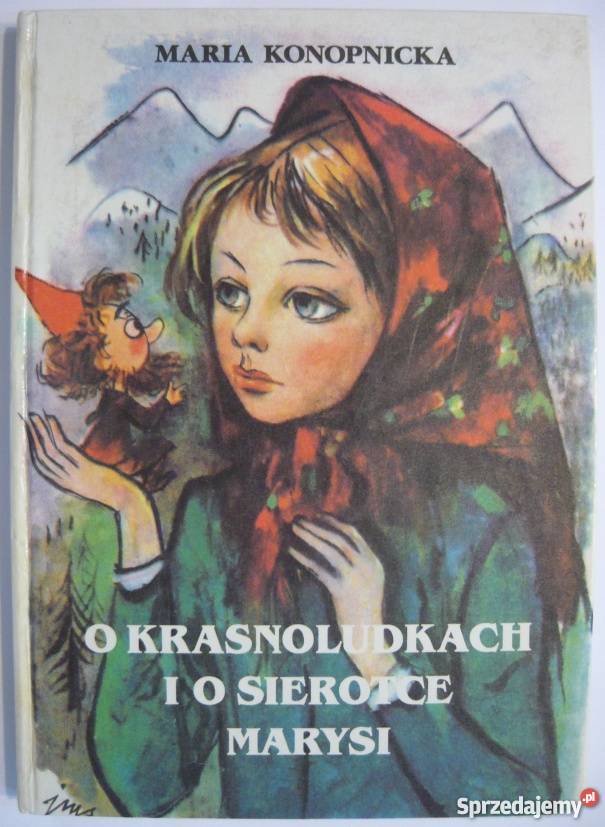 O KRASNOLUDKACH I SIEROTCE MARYSI KONOPNICKA Zamość