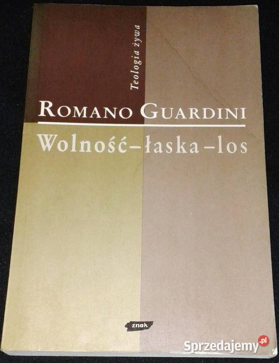 Wolność łaska los Romano Guardini sprzedam