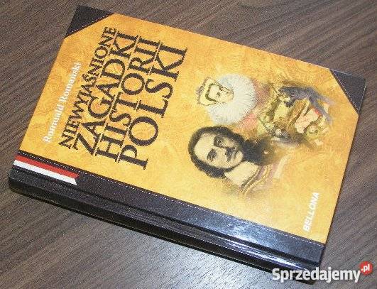 Niewyjaśnione zagadki historii Polski RRomański Goleniów