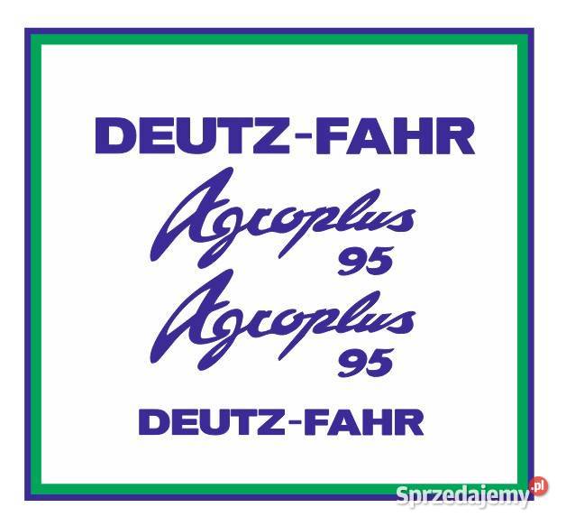 Naklejki DeutzFahr Agroplus 95 Ciągnik Traktor Kędzierzyn-Koźle