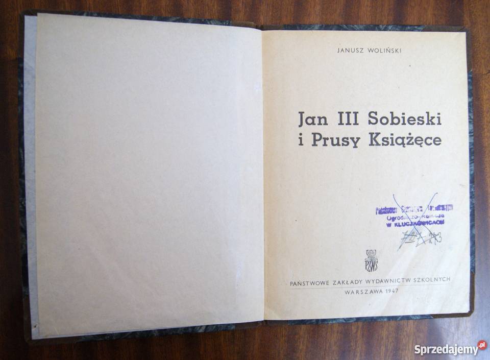 Janusz Woliński Jan III Sobieski i Prusy Proza i poezja Proza i poezja Parczew