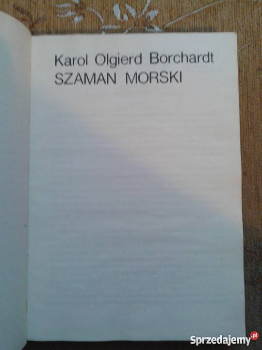 SZAMAN MORSKI Karol Olgierd BORCHARDT