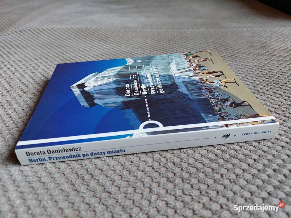 Berlin Przewodnik duszy miasta Dorota