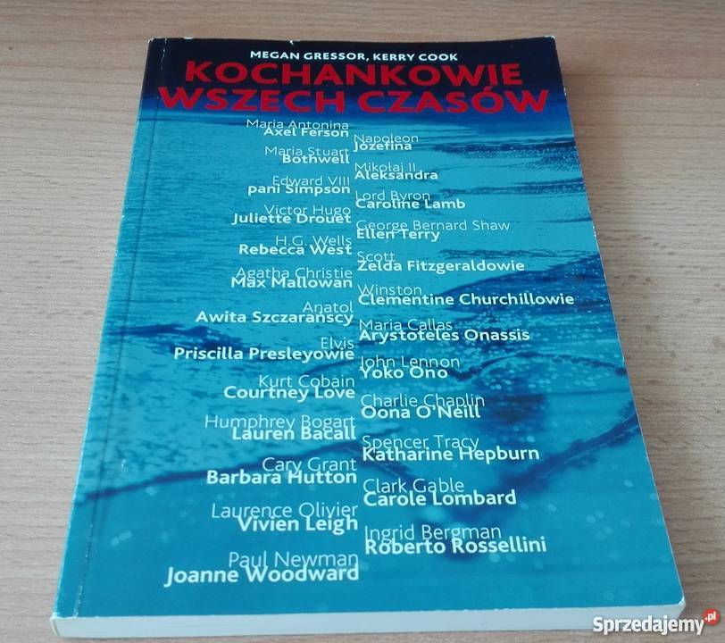 Kochankowie wszech czasów Megan Gressor Kerry Gdańsk
