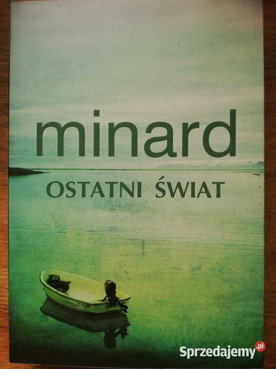 Ostatni świat Celine Minard Kraków