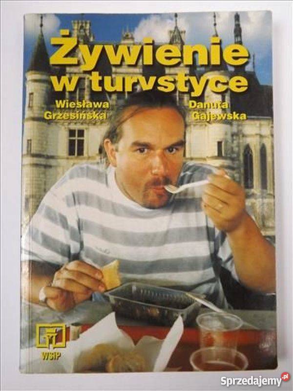 ŻYWIENIE W TURYSTYCE GRZESIŃSKA WIESŁAWA Sopot