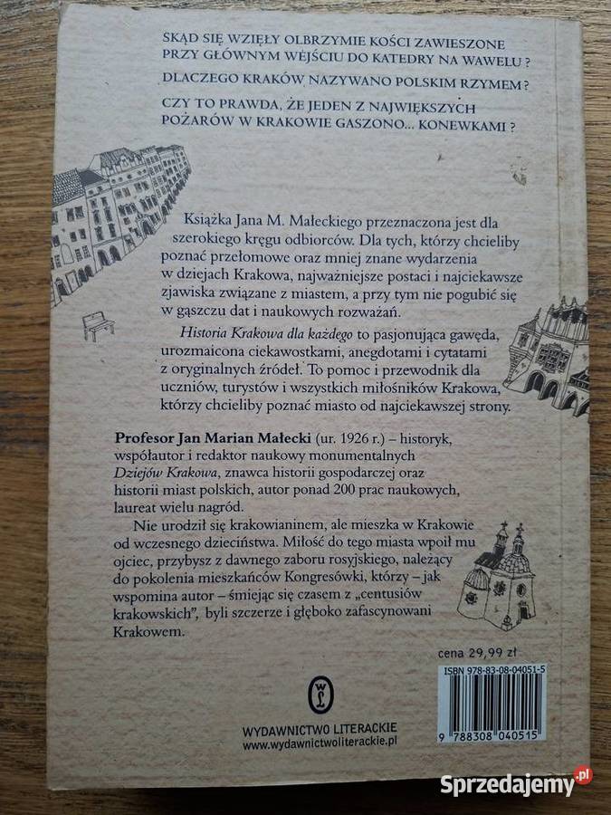 Historia Krakowa każdegoJan M Małecki historia, archeologia Książki naukowe i popularnonaukowe Kraków