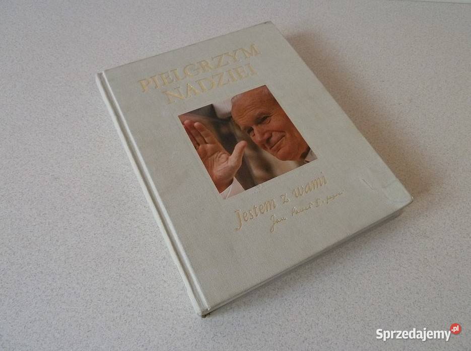Album Pielgrzym Nadziei Jestem z Wami Jan Paweł Rok wydania 2001 podkarpackie Rzeszów sprzedam