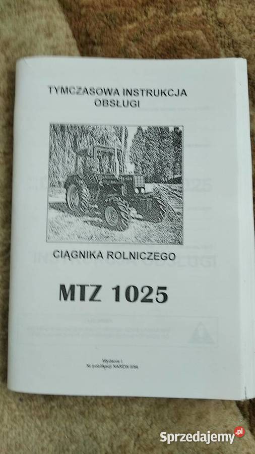 Instrukcja obsługi ciągnika rolniczego MTZ 1025 Lublin