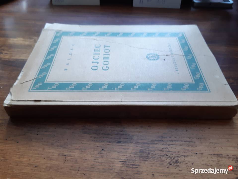 Honor de Balzac Ojciec Goriot 1949