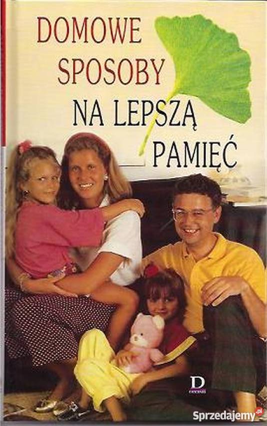 DOMOWE SPOSOBY NA LEPSZĄ PAMIĘĆ Rok wydania 2002 Zielona Góra sprzedam