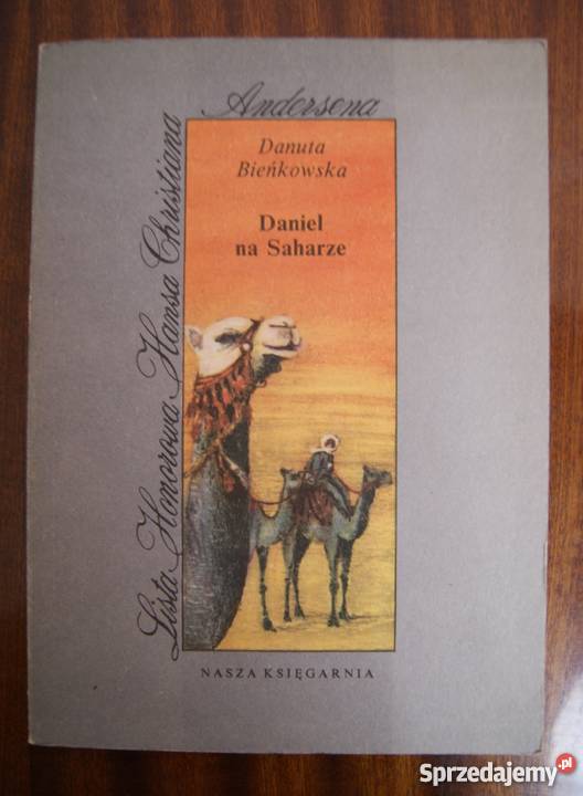 Danuta Bieńkowska Daniel na Saharze Proza i poezja Parczew