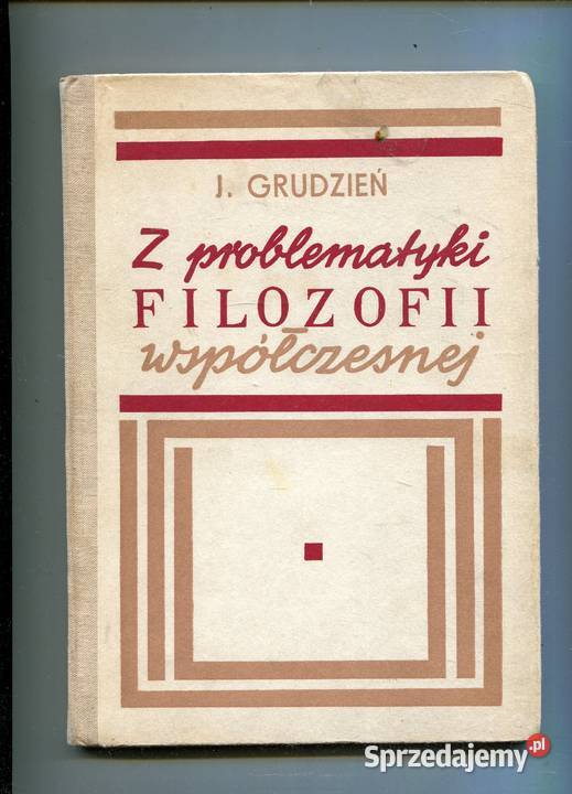 Z problematyki filozofii współczesnej Grudzień