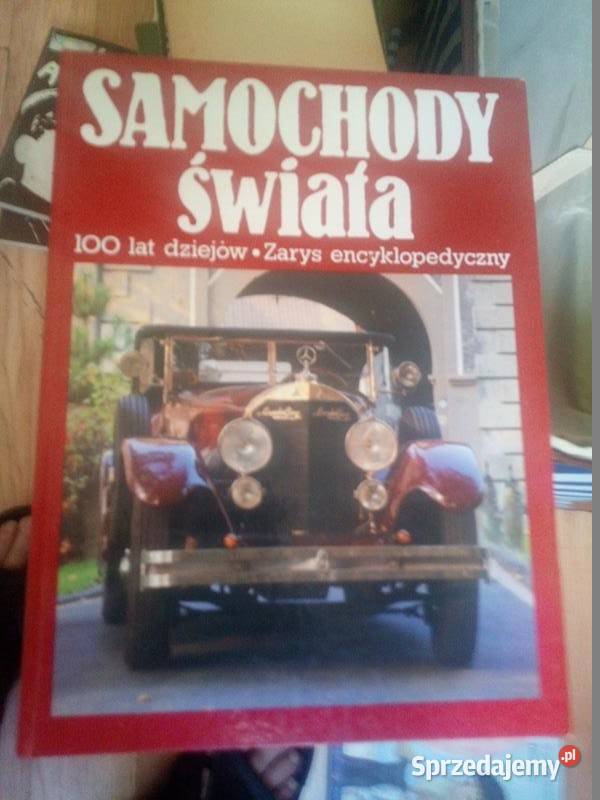 Samochody świata 100 lat dziejów Halwart Poradniki, albumy i reportaże Warszawa