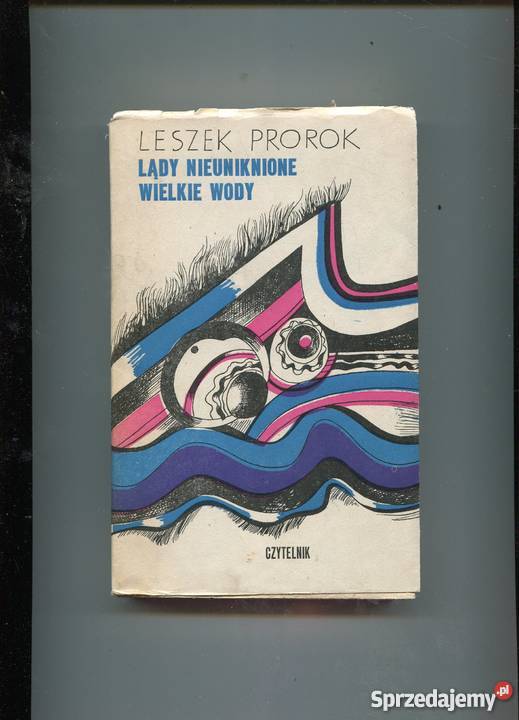 Lądy nieuniknione Wielkie wody Leszek Prorok Szczecin